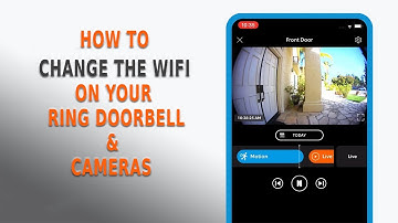 How To Change the Wi-Fi on your Ring doorbell and Camera Devices?