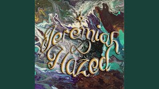 Video thumbnail of "Jeremiah Hazed - Indigo"