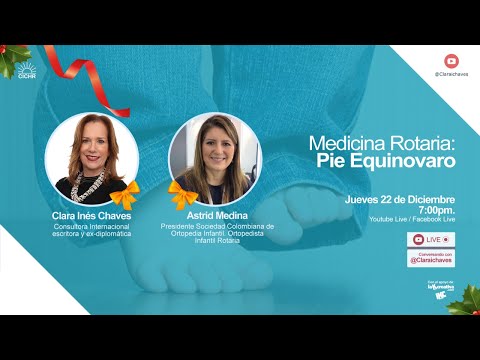 Charla: &quot;Medicina Rotario - El Pie Equinovaro&quot; @Claraichaves