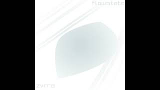 Zvrra - Flow State