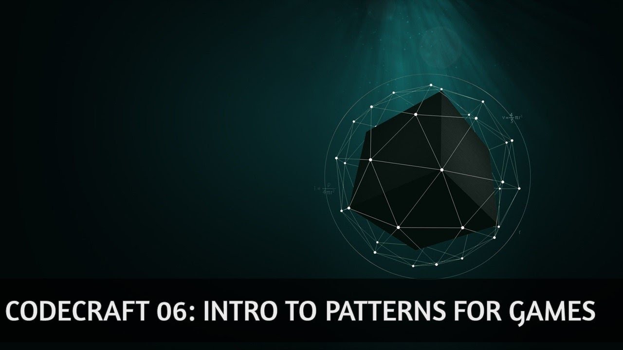 CodeCraft 06: Intro to Design Pattern for Games #devlog - YouTube