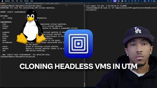 Use Scripts To Clone Headless VMs in UTM