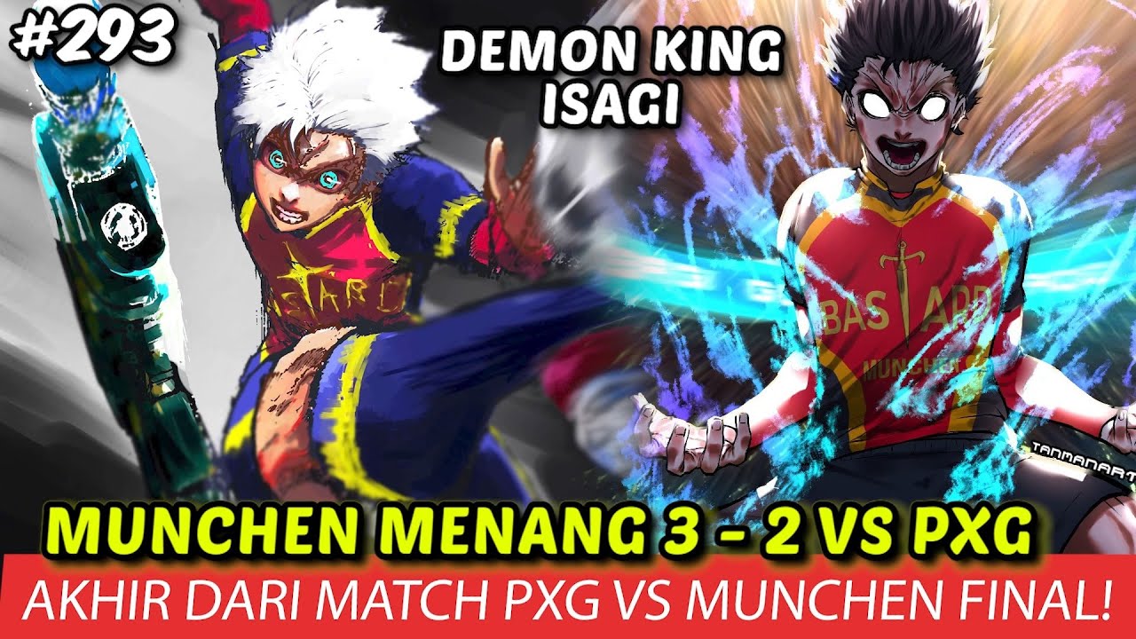 BLUE LOCK EPISODE 294 (293) FULL - HASIL AKHIR KEMENANGAN MUNCHEM 3 - 2 ...