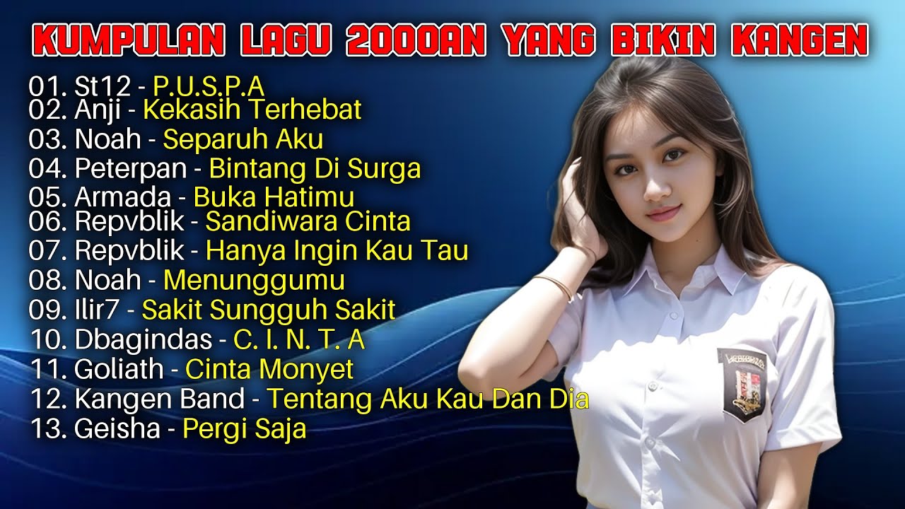 Kumpulan Lagu 2000an yang Bikin Kangen | Anji | Armada | Noah