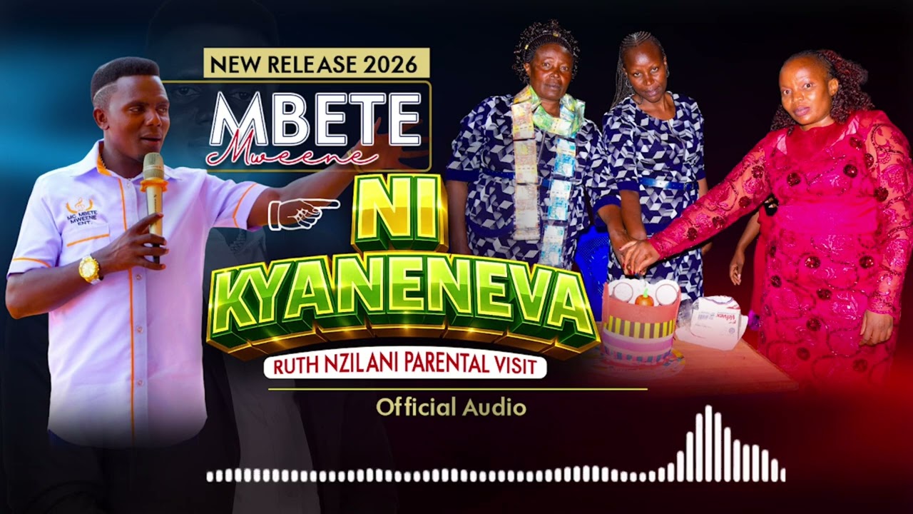 MBETE MWEENE -NIKYANENEVA OFFICIAL  (AUDIO) #mirinyo