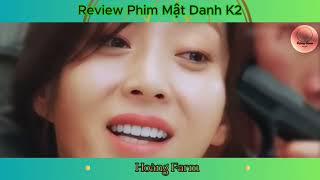Review Phim Mật Danh K2 | Full 1-16 | Tóm Tắt Phim Mật Danh K2 | REVIEW PHIM HAY Review Phim Mật Danh K2 | Full 1-16 | Tóm Tắt Phim Mật Danh K2 | REVIEW PHIM HAY