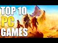 10 BEST PC Games Of 2025 You Can Play Right Now!