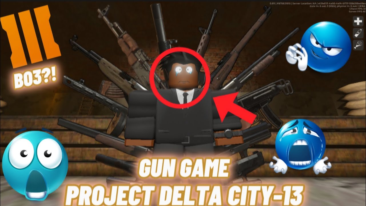 GUN GAME IN CITY-13 (PROJECT DELTA)