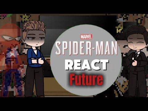 Spider Man Remastered PS4 React To Future Gacha Reaction 