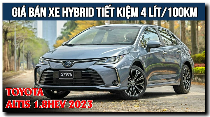 Xe ô tô altis 2023 giá bao nhiêu