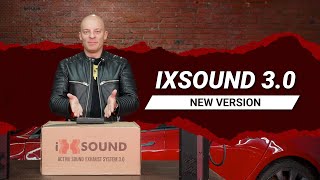 About Ixsound 3.0 System What Are The Advantages And Differences From The Previous Generation?