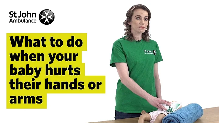 What to do When Your Baby has Hurt Their Hands or Arms - First Aid Training - St John Ambulance
