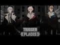 TRIGGER - PLACES (Lyrics Video)(Japanese/Chinese/Romanized) #偶像星願 #IDOLiSH7 #TRIGGER