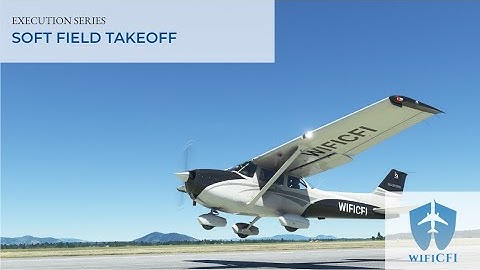 Flight Maneuver Execution: Soft Field Takeoff