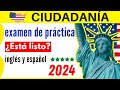 2022 - Examen de PRÁCTICA de ciudadanía americana en INGLÉS Y ESPAÑOL -autoexamen para la entrevista