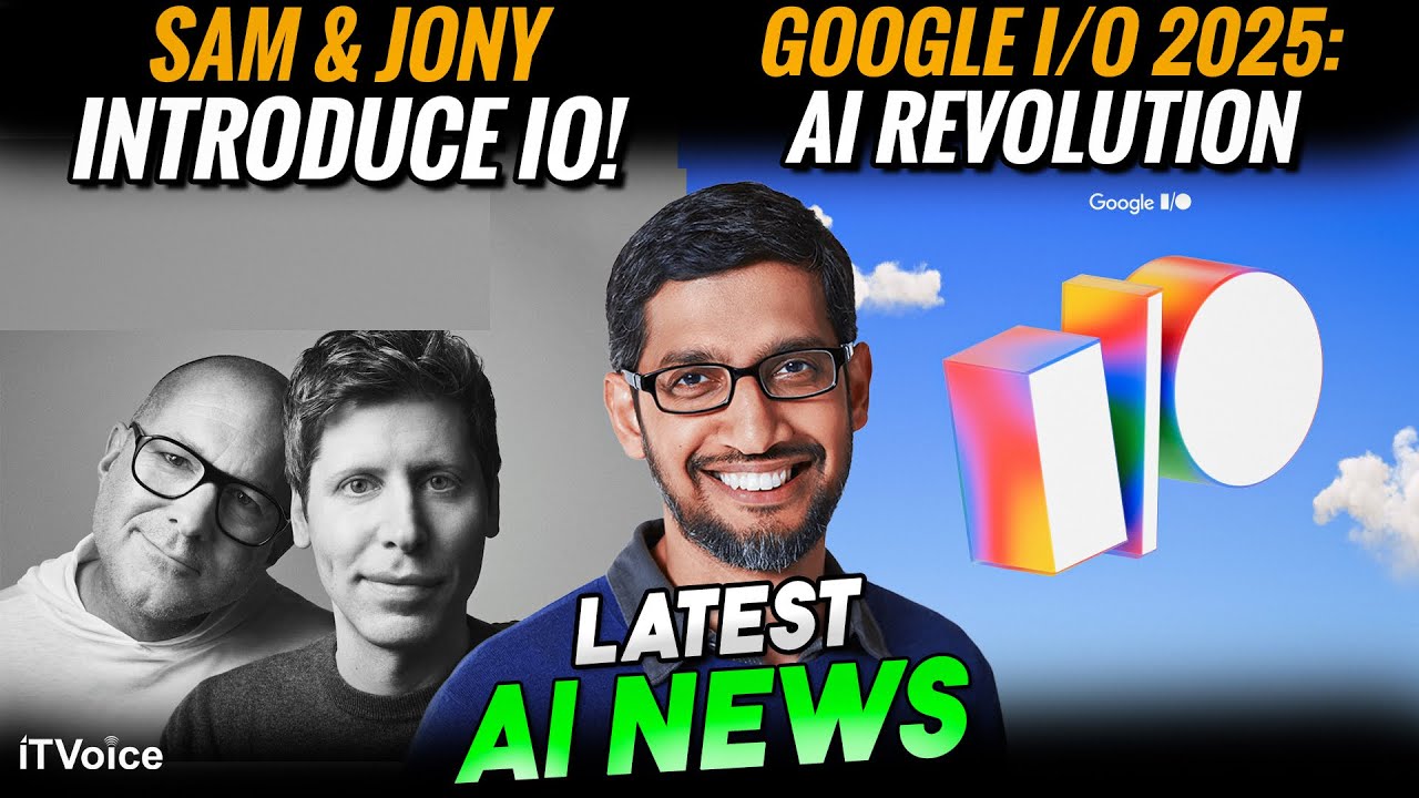 OpenAI Jony Ive Deal, Microsoft AI Agents, Google Gemini & Nvidia New ...