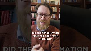 Did the Reformation Remove Books from the Bible? #doctrine #theology #bible #catholic #christianity
