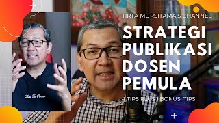What are the Effective Strategies for Publishing for Beginner Lecturers in National and Internati...