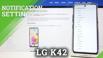 LG K42 - All Notification Sounds Checkup