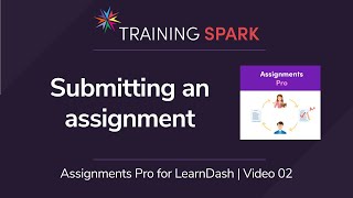 Assignments Pro Getting Started Guide - Submitting an assignment