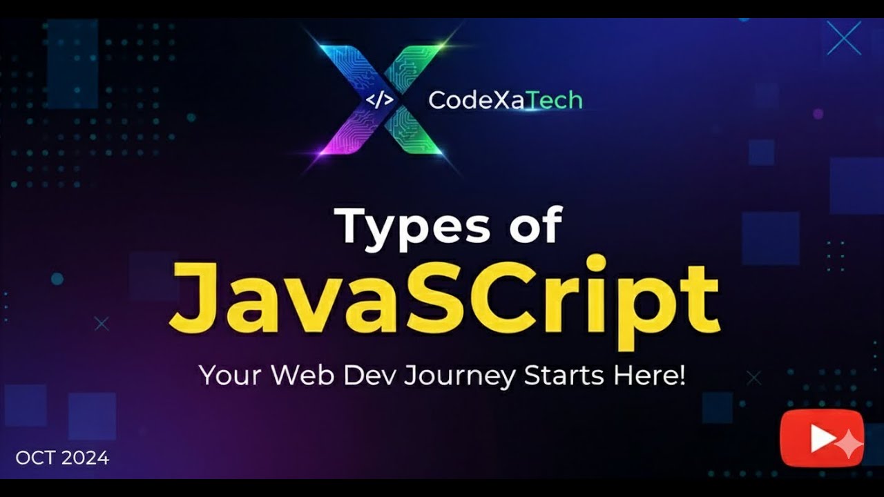 Types Of Javascript #3 || Javascript Full Tutorial || CodeXaTech - YouTube