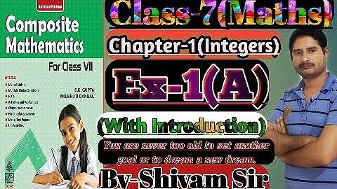 Class-7(Composite Mathematics) Chapter-1(Integers) Ex-1(A) By-Shivam Sir  #tiwariclasses