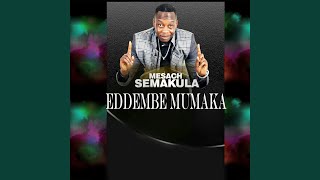 Eddembe Mumaka