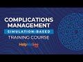 Complications Management Course Simulation-based Training Course