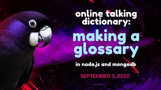 (otd#33) making a glossary in node.js and mongodb [VOD 2022]