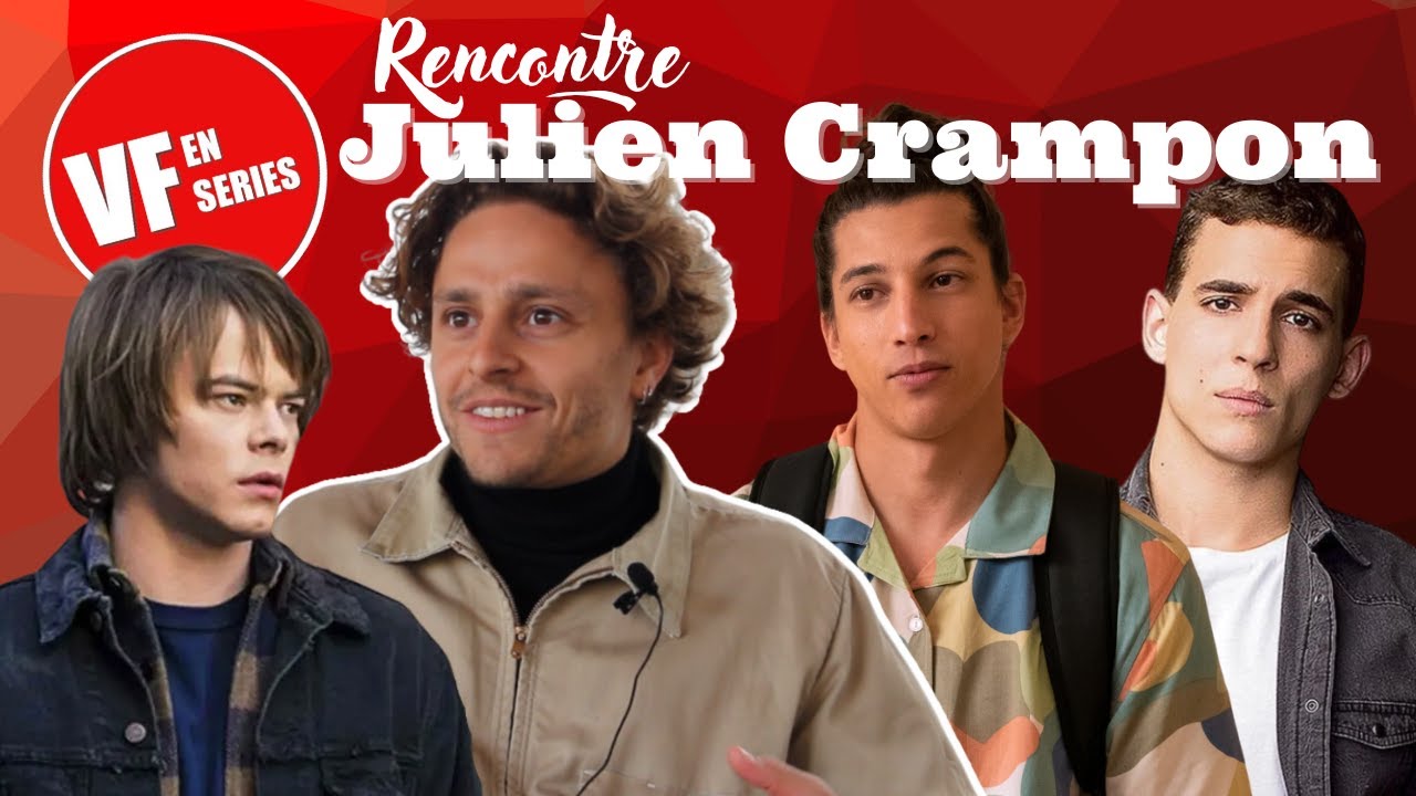 Vf en Séries rencontre Julien Crampon (Stranger Things) - YouTube