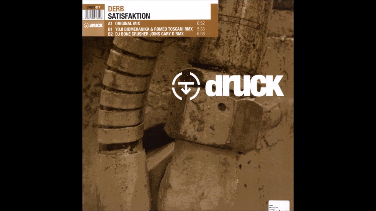 Derb - Satisfaktion (DJ Bone Crusher Joins Gary D. Rmx) -2006-