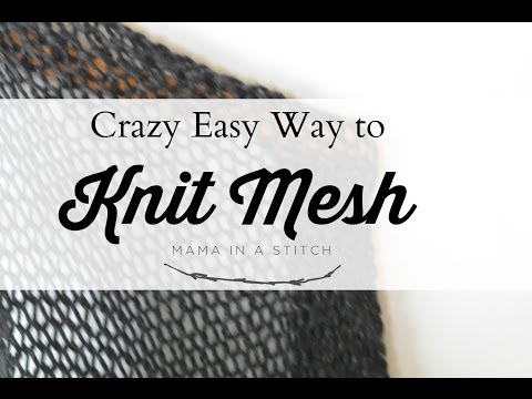 Crazy Easy Way to Make Knit Mesh