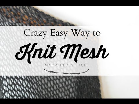 Video: How To Knit An Irregular Mesh