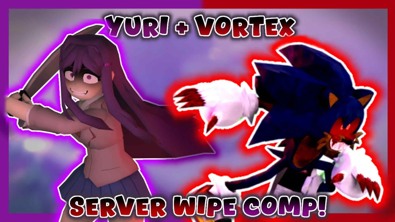 Yuri And Vortex Duo Server Wipe Compilation!! - Dimensional
