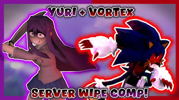 Yuri And Vortex Duo Server Wipe Compilation!! - Dimensional Coalescence