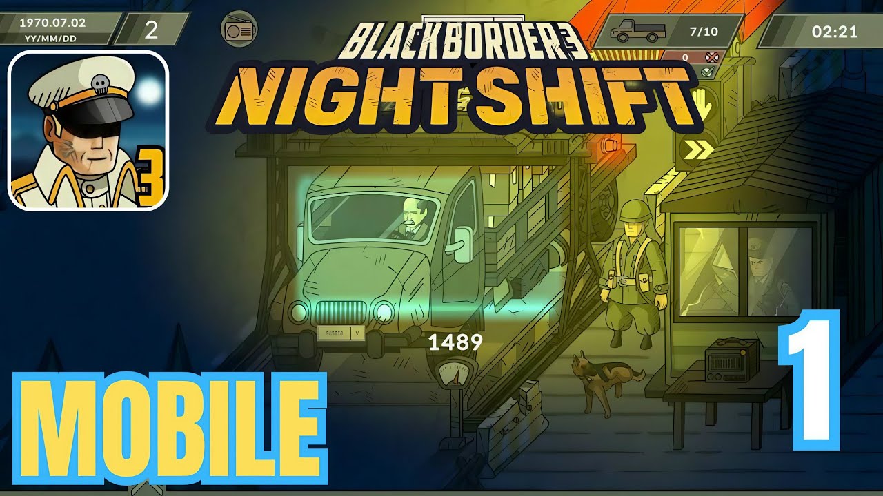 Black Border 3 Night Shift | Gameplay Part 1 | New Game Arrival | Android iOS 