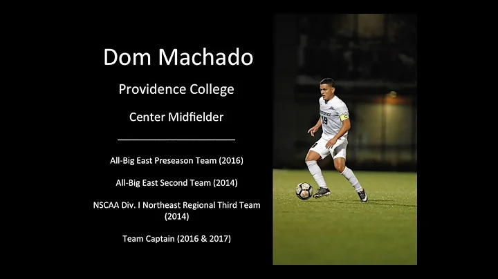 Dom Machado - Providence College Soccer Highlights