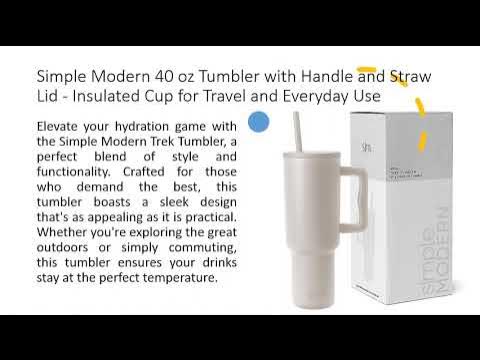  Simple Modern 40 oz Tumbler with Handle and Straw Lid