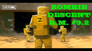 TACTICOOL ZOMBIE DESCENT - best moments - Week#9 Episode#2