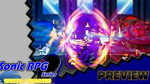 Sonic RPG Sprite-Animated | Episode 1 (Preview)