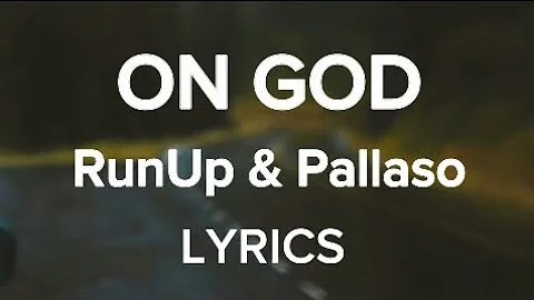 RunUp - On God (Lyrics) & Pallaso ____ kubera Imana ndatuje ndasirimutse