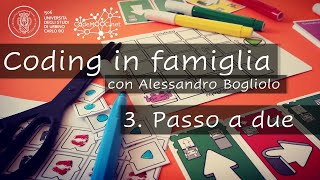 Coding in famiglia - 3. Passo a due