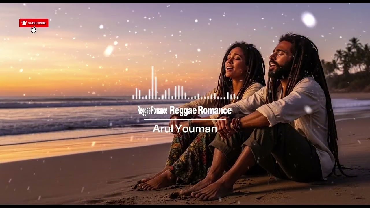 Best Smooth Romantic Reggae Music for Lovers – Relaxing Love Song with Chill Vibes