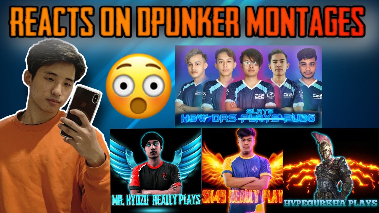 Wang REACTS ON DRS Gaming, Mr. Hyozu, SK49 & Hype Gurkha MONTAGE BY Dpunker 😱 - GAURABYT ||