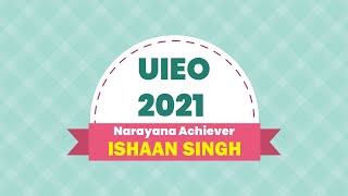 "6th Rank in UIEO - 2021| Narayana 3rd Class Student Achiever | Ishaan Singh" screenshot 2