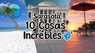 Top 10 Things to Do in Sarasota, Florida 2025