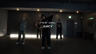 1 to 8 - Oygli / Juicy Choreography / 6XENSE DANCESTUDIO