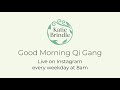 Morning Qi gong with Katie Brindle