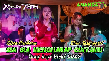 SIA SIA MENGHARAP CINTAMU XX | SISCA AS HASIBUAN FT ELINA TASYAPUTRI