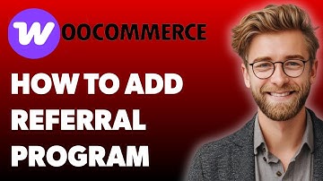How To Add A Referral Program In Woocommerce [2025 Guide]